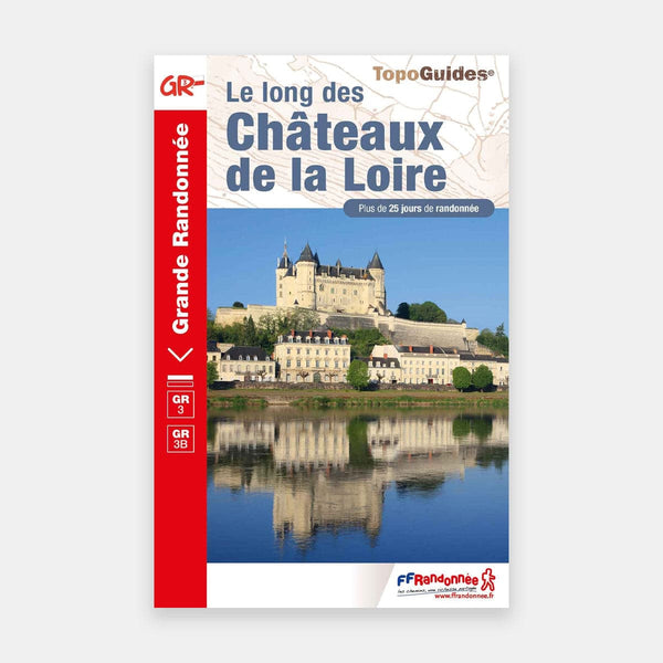 GR3/GR3B - Le long des Châteaux de la Loire (2021)