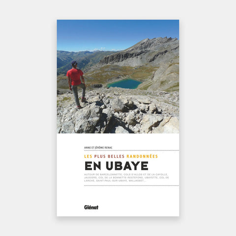 Ubaye - Les Plus Belles Randonnées