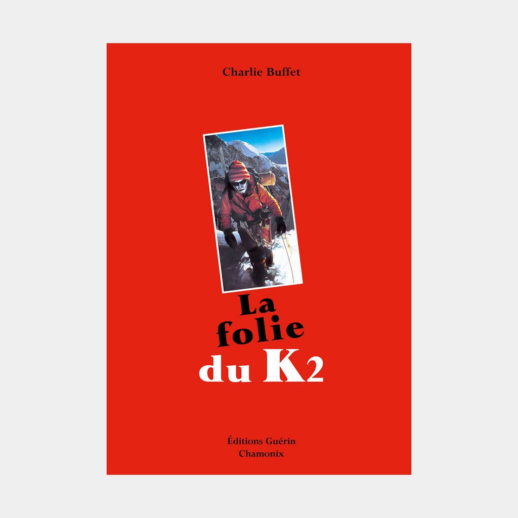 La Folie du K2