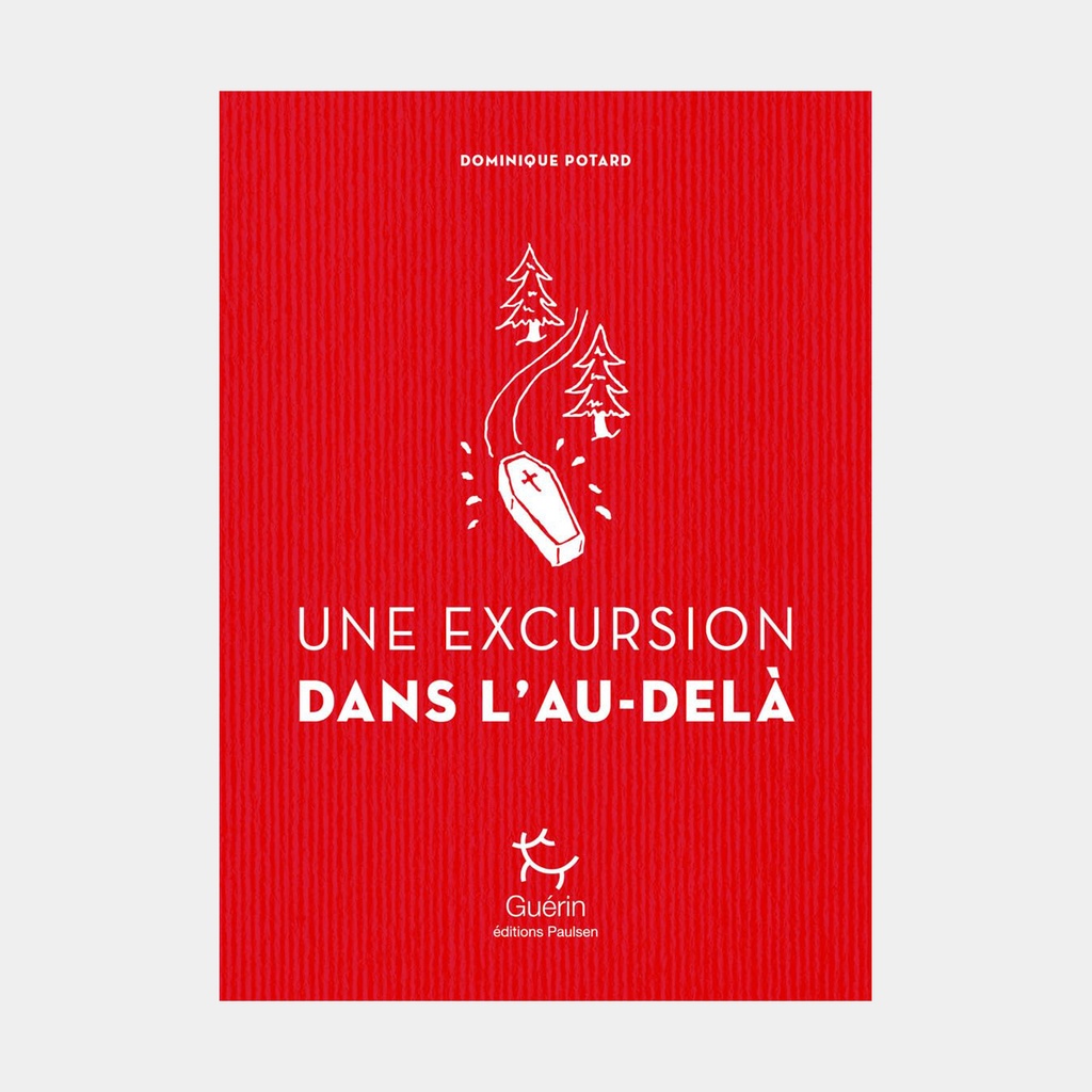 Une Excursion dans l'Au-Delà