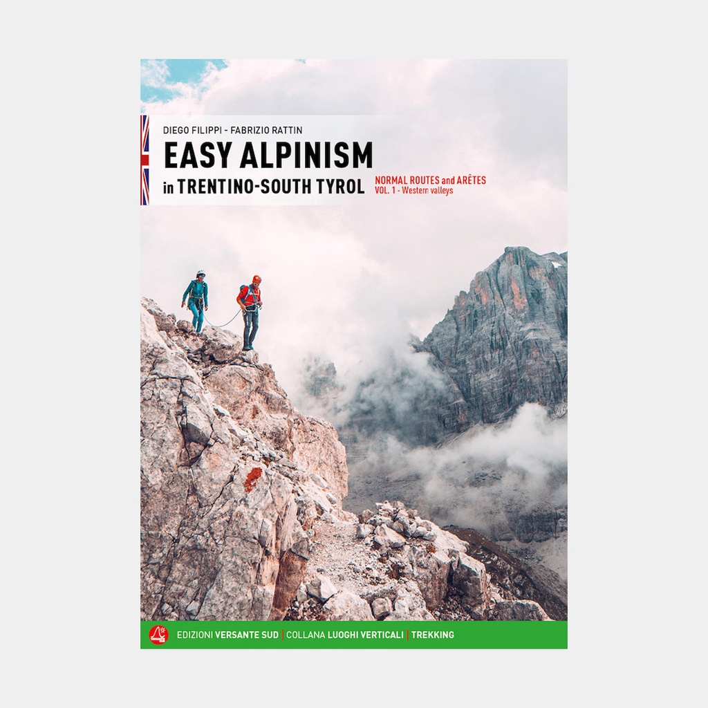 Easy Alpinism In Trentino And South Tyrol (Anglais)