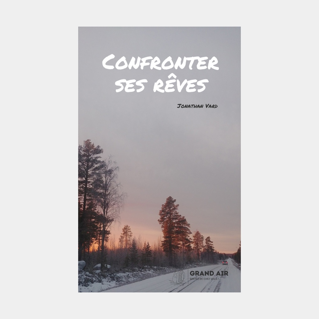 Confronter Ses Rêves