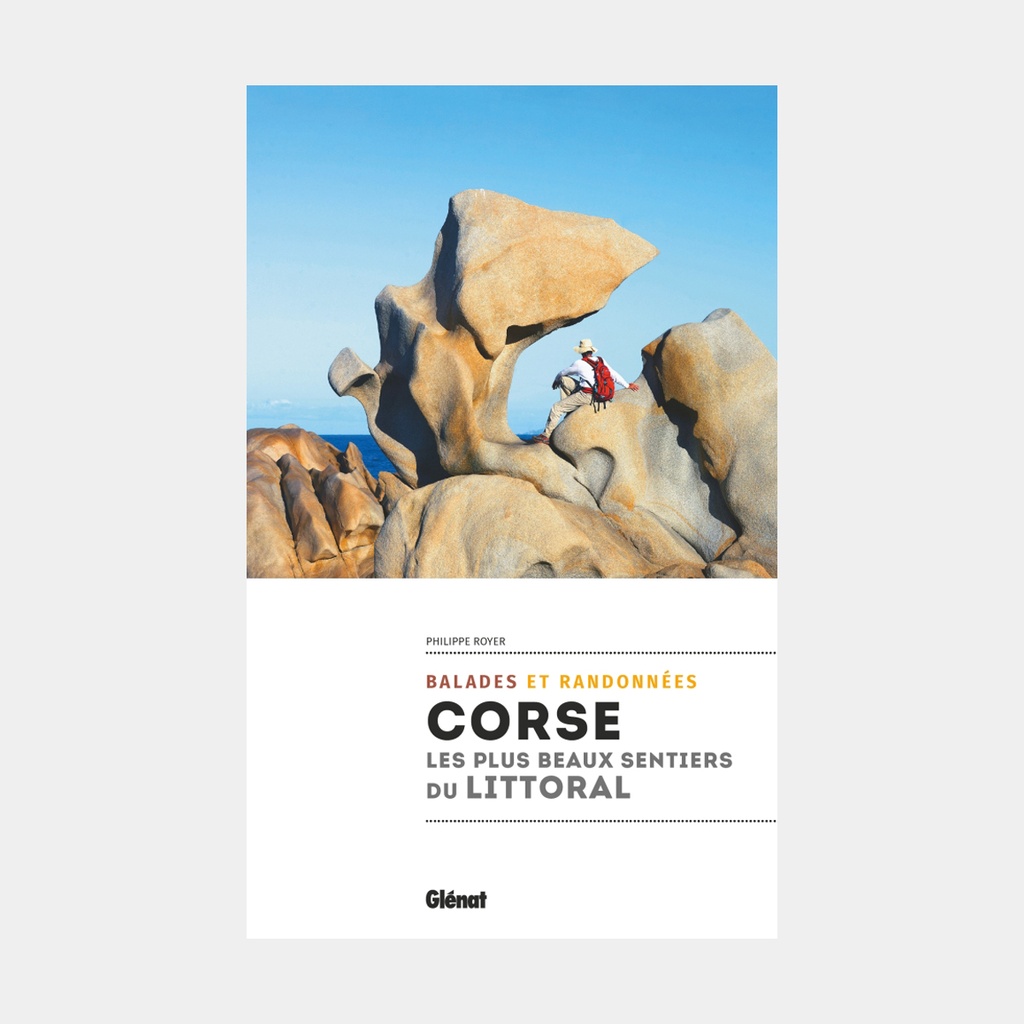 Corse - Les Plus Beaux Sentiers du Littoral