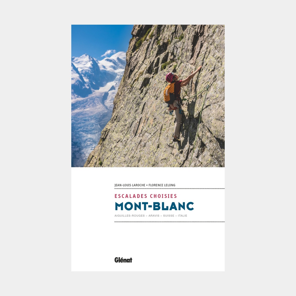 Mont-Blanc - Escalades Choisies