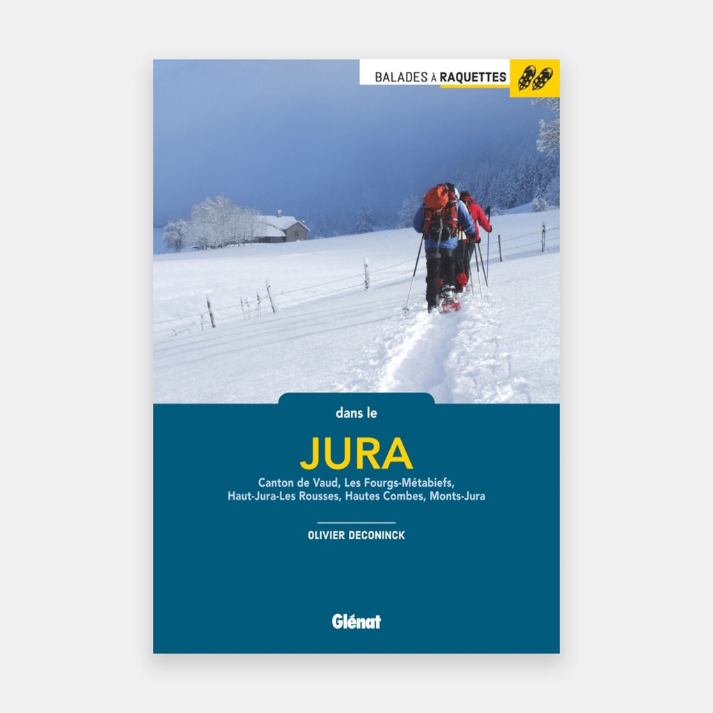 Jura - Balades à Raquettes