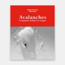 Avalanches - Comment réduire le risque