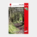 GR 129 - La Belgique en Diagonale Ellezelles – Dinant - Tome 1 - 4ème Edition