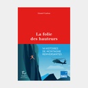 La Folie des Hauteurs