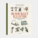 Bushcraft Illustré - Le Guide Visuel