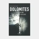 Dolomites 150 ans d'histoire